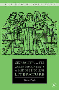 Vorderes Coverbild Sexuality and its Queer Discontents in Middle English Literature