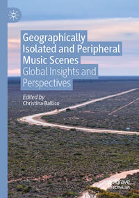 Vorderes Coverbild Geographically Isolated and Peripheral Music Scenes