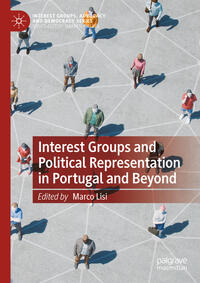 Vorderes Coverbild Interest Groups and Political Representation in Portugal and Beyond
