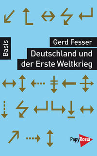 Vorderes Coverbild Deutschland und der Erste Weltkrieg