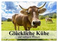 Vorderes Coverbild Glückliche Kühe auf saftigen Wiesen (Wandkalender 2025 DIN A2 quer), CALVENDO Monatskalender
