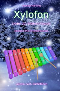 Vorderes Coverbild Xylofon – Lieder zur Weihnachtszeit