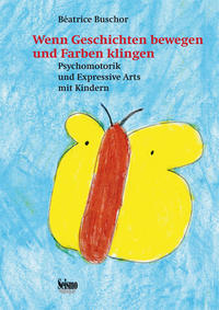 Vorderes Coverbild Wenn Geschichten bewegen und Farben klingen