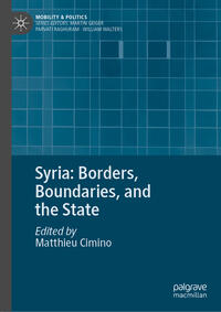 Vorderes Coverbild Syria: Borders, Boundaries, and the State