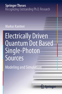 Vorderes Coverbild Electrically Driven Quantum Dot Based Single-Photon Sources