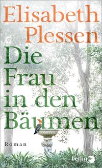 Vorderes Coverbild Die Frau in den Bäumen