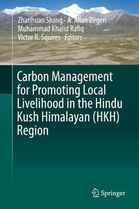 Vorderes Coverbild Carbon Management for Promoting Local Livelihood in the Hindu Kush Himalayan (HKH) Region