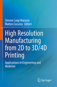 Vorderes Coverbild High Resolution Manufacturing from 2D to 3D/4D Printing