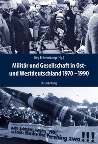 Vorderes Coverbild Militär und Gesellschaft in Ost- und Westdeutschland 1970-1990
