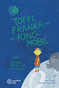 Vorderes Coverbild Toffi, Franka und das King-Mobil