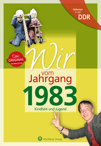 Vorderes Coverbild Geboren in der DDR - Wir vom Jahrgang 1983 - Kindheit und Jugend