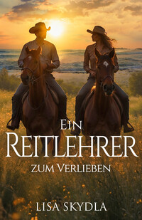 Vorderes Coverbild Ein Reitlehrer zum Verlieben