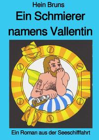 Vorderes Coverbild Ein Schmierer namens Vallentin