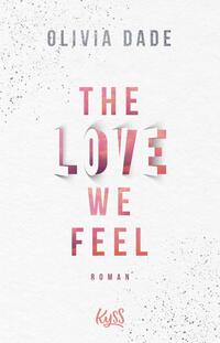 Vorderes Coverbild The Love we feel
