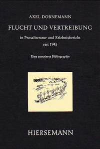 Vorderes Coverbild Flucht und Vertreibung aus den ehemaligen deutschen Ostgebieten in Prosaliteratur und Erlebnisbericht seit 1945