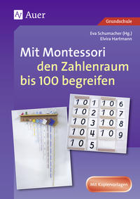 Vorderes Coverbild Mit Montessori den Zahlenraum bis 100 begreifen