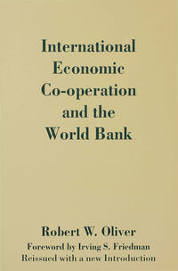 Vorderes Coverbild International Economic Co-Operation and the World Bank