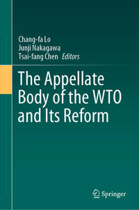 Vorderes Coverbild The Appellate Body of the WTO and Its Reform