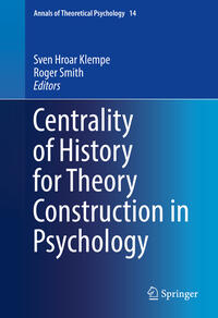 Vorderes Coverbild Centrality of History for Theory Construction in Psychology