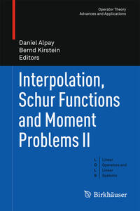 Vorderes Coverbild Interpolation, Schur Functions and Moment Problems II