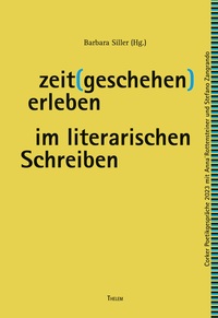 Vorderes Coverbild zeit(geschehen)erleben im literarischen Schreiben