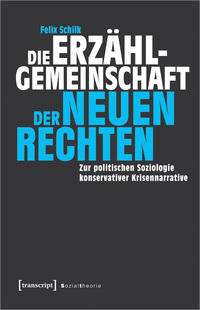 Vorderes Coverbild Die Erzählgemeinschaft der Neuen Rechten
