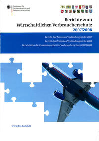 Vorderes Coverbild Berichte zum Wirtschaftlichen Verbraucherschutz 2007 und 2008
