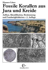 Vorderes Coverbild Fossile Korallen aus Jura und Kreide