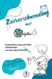 Vorderes Coverbild Zeitverschwendung mit Mojolino