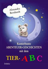 Vorderes Coverbild Kunterbunte Abenteuer-Geschichten mit dem Tier-ABC