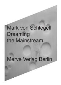 Vorderes Coverbild Dreaming the Mainstream