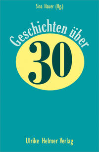 Vorderes Coverbild Geschichten über 30