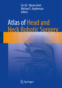 Vorderes Coverbild Atlas of Head and Neck Robotic Surgery