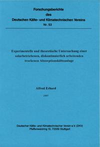 Vorderes Coverbild Experimentelle und theoretische Untersuchung einer solarbetriebenen, diskontinuierlich arbeitenden trockenen Absorptionskälteanlage