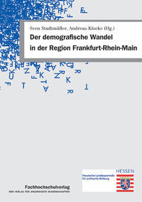 Vorderes Coverbild Der demografische Wandel in der Region Frankfurt-Rhein-Main