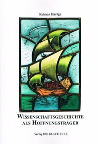 Vorderes Coverbild Wissenschaftsgeschichte als Hoffnungsträger