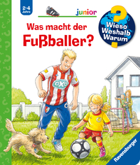 Vorderes Coverbild Wieso? Weshalb? Warum? junior (2-4 J.), Band 68 - Was macht der Fußballer?