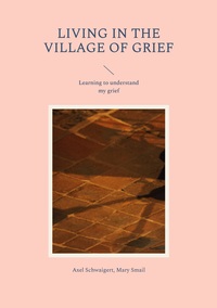 Vorderes Coverbild Living in the Village of Grief