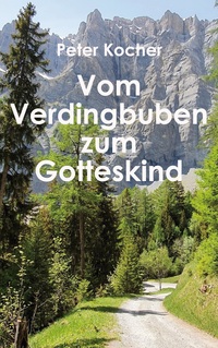Vorderes Coverbild Vom Verdingbuben zum Gotteskind