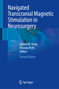 Vorderes Coverbild Navigated Transcranial Magnetic Stimulation in Neurosurgery