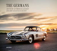 Vorderes Coverbild The Germans – Deutsche Automobilklassiker und ihre Designgeschichte