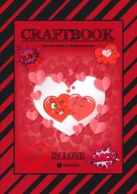 Vorderes Coverbild CRAFTBOOK - VERLIEBT - LIEBE MOTIVE - FREUNDSCHAFTSBAND - BASTELN - RÄTSEL - AUSMALVORLAGEN - AUFGABEN - HERZEN