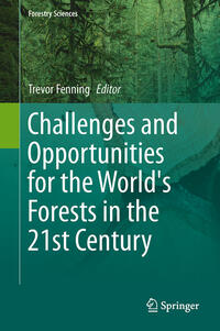 Vorderes Coverbild Challenges and Opportunities for the World's Forests in the 21st Century