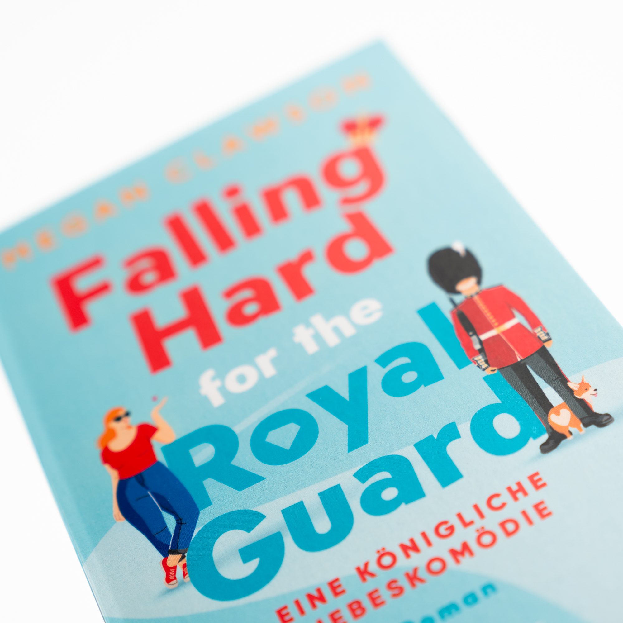 Beispielinhalt (Bild) Falling Hard for the Royal Guard. Eine königliche Liebeskomödie