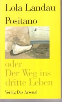 Vorderes Coverbild Positano oder Der Weg ins dritte Leben