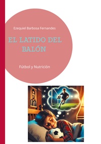 Vorderes Coverbild El latido del balón