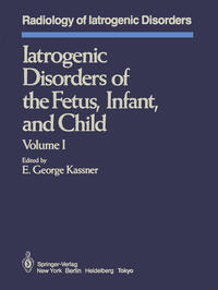 Vorderes Coverbild Iatrogenic Disorders of the Fetus, Infant, and Child