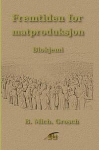 Vorderes Coverbild Fremtiden for matproduksjon