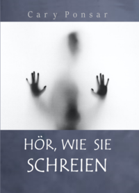 Vorderes Coverbild Hör, wie sie schreien