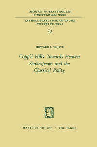 Vorderes Coverbild Copp’d Hills Towards Heaven Shakespeare and the Classical Polity